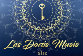 Gîte Les Dorés Musis